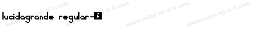 lucidagrande regular字体转换